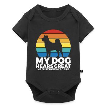 My dog hears great he just doesnt care - Baby Premium Kurzarmbody - Schwarz - Vorne