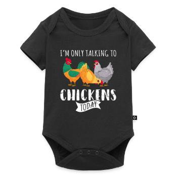 I'm Only Talking To Chickens Today Funny Chicken L - Baby Premium short-sleeve bodysuit - black - Front