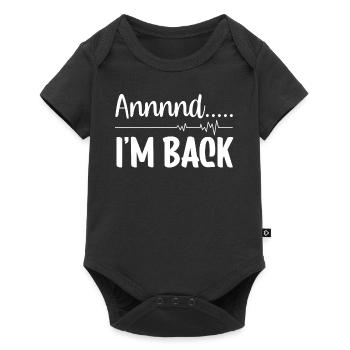 And I'm back there heart attack heart attack - Baby Premium short-sleeve bodysuit - black - Front