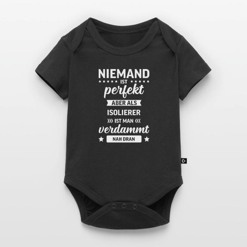 Isolierer I Isolierfacharbeiter oder Baby Premium Kurzarmbody