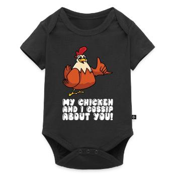 My chicken and I gossip about you - Baby Premium short-sleeve bodysuit - black - Front