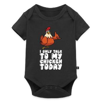 Je ne parle aujourd’hui qu’avec mon poulet - Body à manches courtes Premium Bébé - noir - Devant