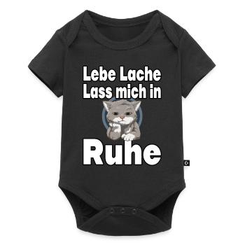 Lebe Lache Lass Mich In Ruhe - Katze - Baby Premium Kurzarmbody - Schwarz - Vorne