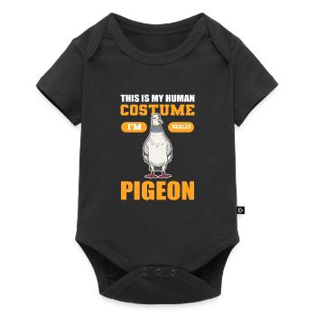 This Is my Human Costume I'm Really A Pigeon Bird - Baby Premium short-sleeve bodysuit - black - Front