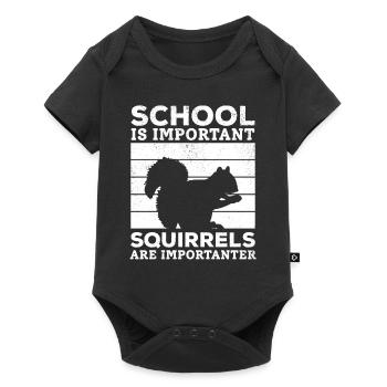 School is important, but squirrels are important - Baby Premium short-sleeve bodysuit - black - Front