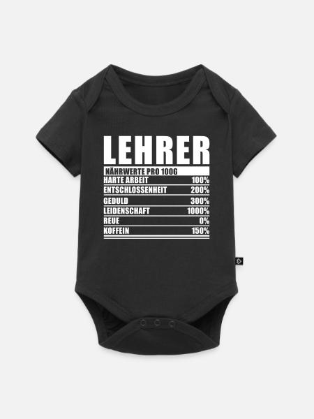 Lehrer Spruch Lustiger Lehrer Nährwert - Baby Premium Kurzarmbody - Schwarz