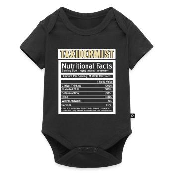 Funny Nutritional Facts Of A Taxidermist Present - Baby Premium short-sleeve bodysuit - black - Front