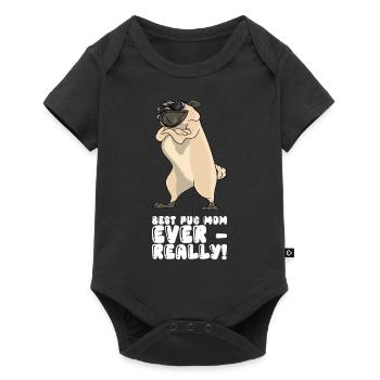 Best Pug Mom Ever Really - Baby Premium short-sleeve bodysuit - black - Front
