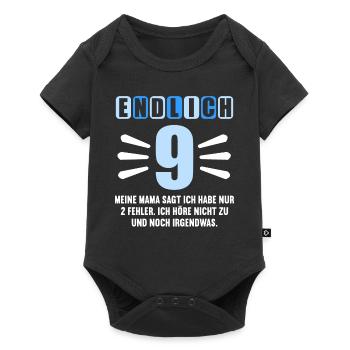 Endlich 9 Mama sagt hab nur 2 Fehler 9. Geburtstag - Baby Premium Kurzarmbody - Schwarz - Vorne