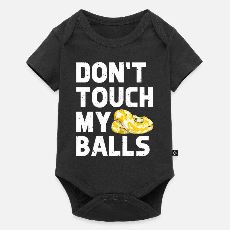 Banana Ball Python Don't Touch My Balls - Baby Premium Kurzarmbody - Schwarz