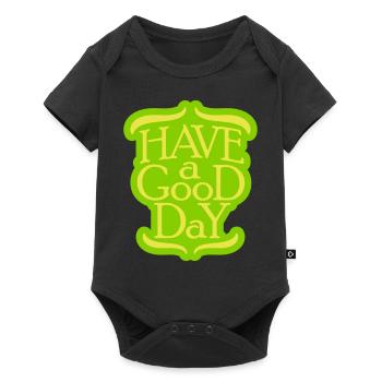 have a good day - Baby Premium Kurzarmbody - Schwarz - Vorne