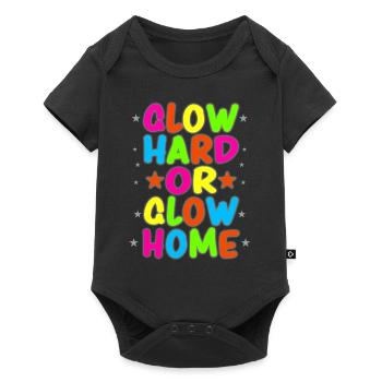 Glow Hard Or Glow Home 70s 80s 90s Retro Party - Baby Premium short-sleeve bodysuit - black - Front
