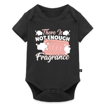 There Is Not Enough Fragrance Soap Making Soap - Baby Premium short-sleeve bodysuit - black - Front