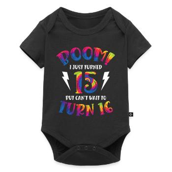 Boom I Just Turned 15 but can't wait to - Baby Premium short-sleeve bodysuit - black - Front
