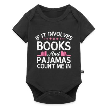 Quand il s’agit de livres et de pyjamas - Body à manches courtes Premium Bébé - noir - Devant
