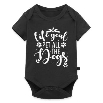 Dogs Saying Life Goal Pet All Dogs - Baby Premium short-sleeve bodysuit - black - Front