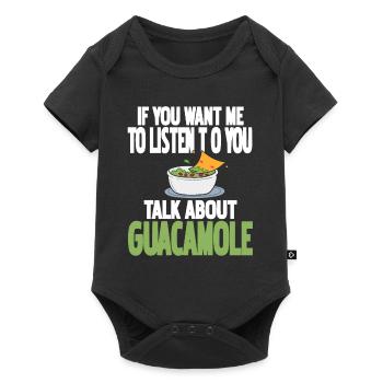 Tu veux que je t’écoute parler de guacamole - Body à manches courtes Premium Bébé - noir - Devant