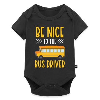 Be nice to the bus driver bus ride coach - Baby Premium short-sleeve bodysuit - black - Front