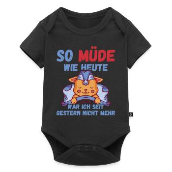 So müde heute seit gestern nicht mehr Katze Fun - Baby Premium Kurzarmbody - Schwarz - Vorne