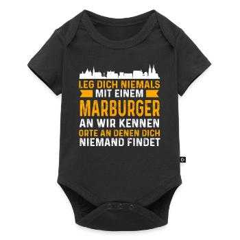Leg Dich Niemals Mit Einem Marburger An Wir Kennen - Baby Premium Kurzarmbody - Schwarz - Vorne