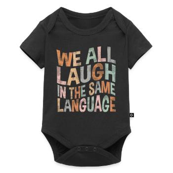 We all laugh in the same language Tolerance & Love - Baby Premium short-sleeve bodysuit - black - Front