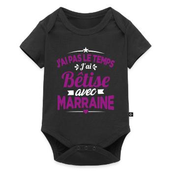 J'ai Pas Le Temps, J'ai Bêtise Avec Marraine - Body à manches courtes Premium Bébé - noir - Devant