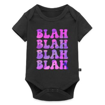 BLAH blah Lustiger Spruch cooles Design für Sie Ih - Baby Premium Kurzarmbody - Schwarz - Vorne