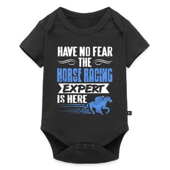 Have No Fear The Horse Racing Expert Is Here Cool - Baby Premium short-sleeve bodysuit - black - Front