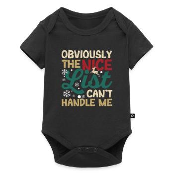 Obviously, the Nice List can't deal with me around - Baby Premium short-sleeve bodysuit - black - Front