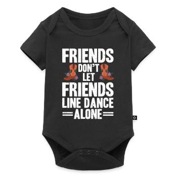 Friends Don't Let Friends Line Dance Alone Western - Baby Premium short-sleeve bodysuit - black - Front