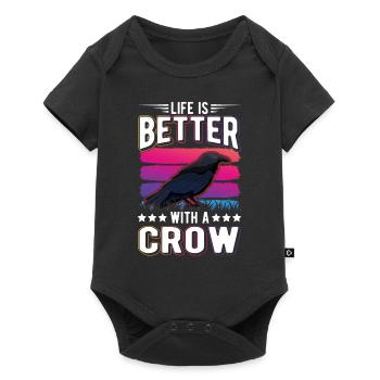 Life is better with a Crow Crow Raven Crow Crow - Baby Premium short-sleeve bodysuit - black - Front