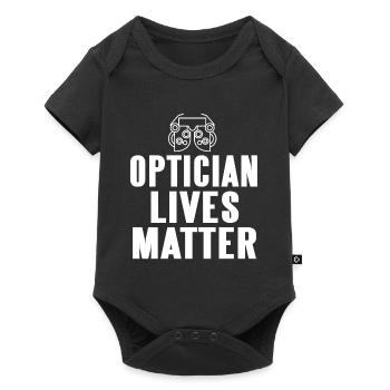 Optician Lives Matter Cool Awesome T-Shirt - Baby Premium short-sleeve bodysuit - black - Front