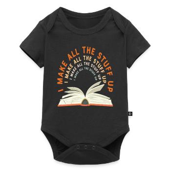 J’invente tout ce qu’il y a à faire Citations de l’auteur - Body à manches courtes Premium Bébé - noir - Devant