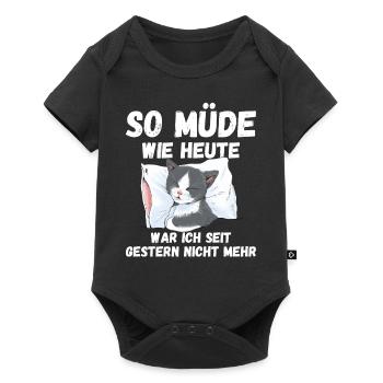 Müde wie heute seit gestern nicht mehr Katze Fun - Baby Premium Kurzarmbody - Schwarz - Vorne