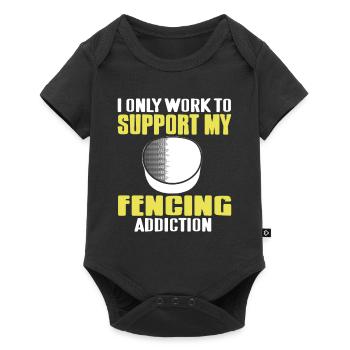 I Only Work To Support My Fencing Addiction Funny - Baby Premium short-sleeve bodysuit - black - Front