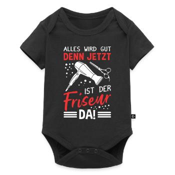 Alles wird gut, denn jetzt ist der Friseur da - Fr - Baby Premium Kurzarmbody - Schwarz - Vorne