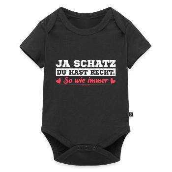 Ja Schatz Du Hast Recht Lustiges Pärchen Paar - Baby Premium Kurzarmbody - Schwarz - Vorne