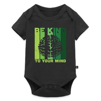Be Kind To Your Mind Mental Health Matters - Baby Premium short-sleeve bodysuit - black - Front