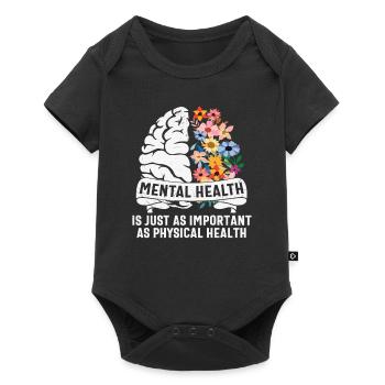 Mental Health Is Just As Important As Physical - Baby Premium short-sleeve bodysuit - black - Front