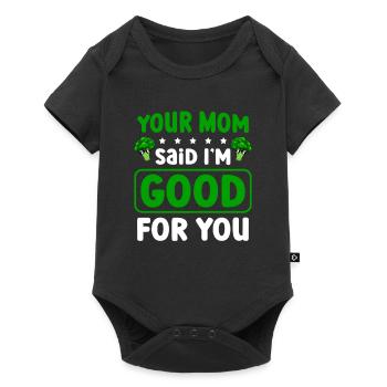 Your mother said I'm good vegan for you - Baby Premium short-sleeve bodysuit - black - Front