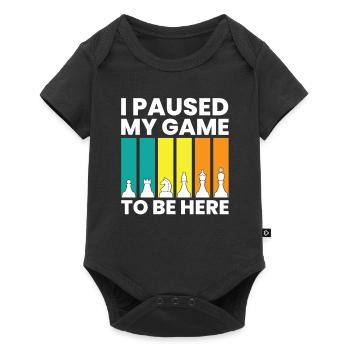 I Paused My Game To Be Here Funny Chess Player - Baby Premium short-sleeve bodysuit - black - Front