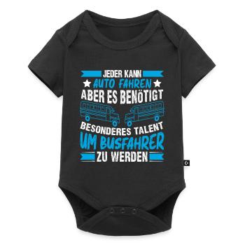 Busfahren Busfahrer Jeder kann Auto fahren - Baby Premium Kurzarmbody - Schwarz - Vorne