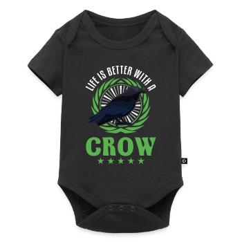 Life is better with a Crow Crow Raven Crow Crow - Baby Premium short-sleeve bodysuit - black - Front