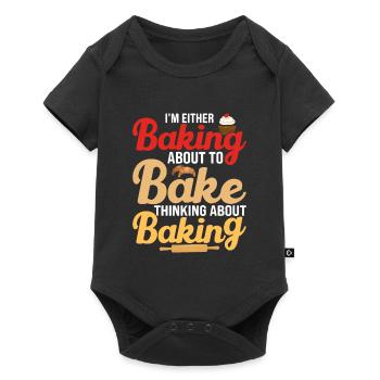 I'm Either Baking About To Bake Thinking About Bak - Baby Premium short-sleeve bodysuit - black - Front