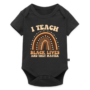I teach the lives of blacks and they - Baby Premium short-sleeve bodysuit - black - Front