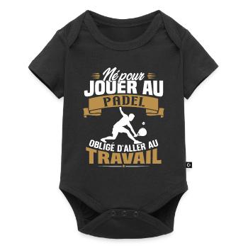 Né pour jouer au padel - Cadeau joueur de padel - Body à manches courtes Premium Bébé - noir - Devant