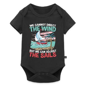 We Can't Direct The Wind But We Can Adjust The - Baby Premium Kurzarmbody - Schwarz - Vorne