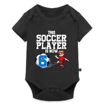 Soccer Player Is Now 6 Boy Soccer Birthday - Baby Premium short-sleeve bodysuit - black - Front