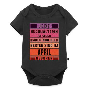 Buchhaltung Geburtstag April geboren Buchhalterin - Baby Premium Kurzarmbody - Schwarz - Vorne