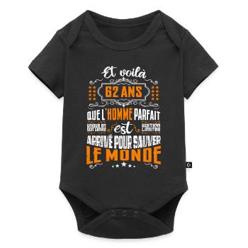 62 ans, Homme parfait, cadeau anniversaire 62ans - Body à manches courtes Premium Bébé - noir - Devant